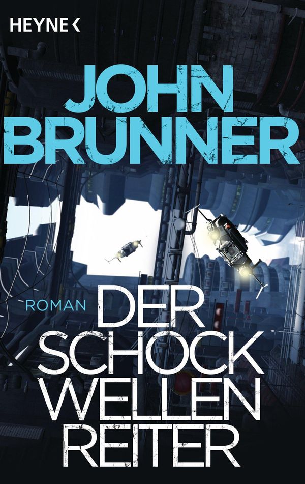 Cover Art for 9783641101480, Der Schockwellenreiter by Horst Pukallus, John Brunner