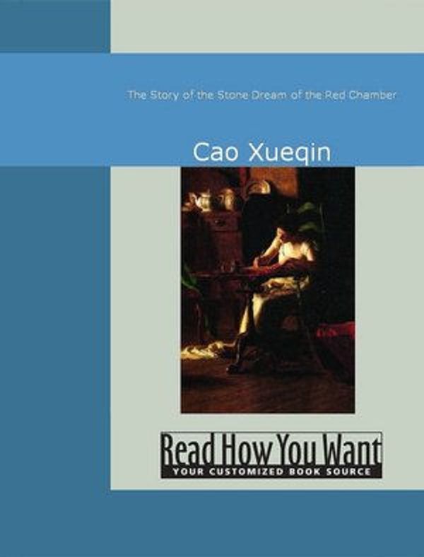 Cover Art for 9781442945104, The Story of the Stone by Cao Xueqin