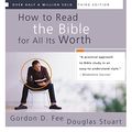 Cover Art for 9798212669313, How to Read the Bible for All Its Worth: Fourth Edition by Gordon D. Fee, Douglas Stuart