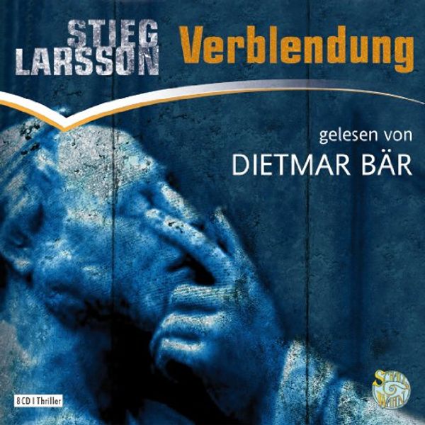 Cover Art for 9783866049949, Verblendung: Schall & Wahn: Millennium Trilogie 1 by Stieg Larsson