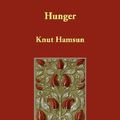 Cover Art for 9781406838244, Hunger by Knut Hamsun
