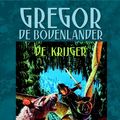 Cover Art for 9789020664959, Gregor de Bovenlander.  / druk 1 by Suzanne Collins
