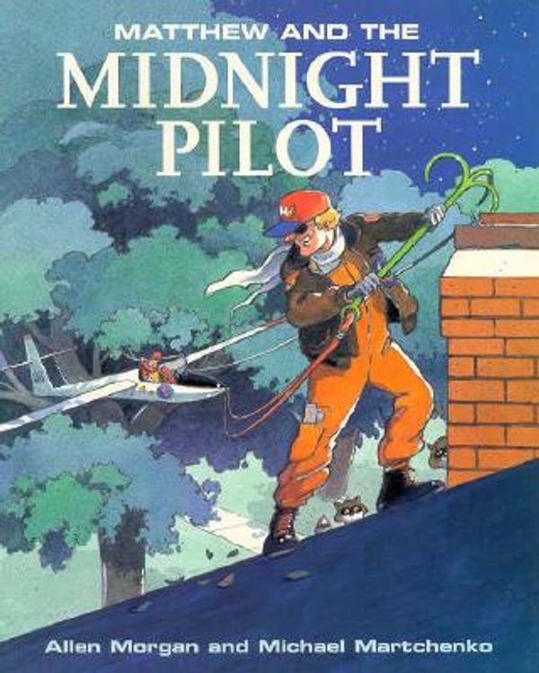 Cover Art for 9780773758520, Matthew and the Midnight Pilot by Allen Morgan