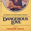 Cover Art for 9780553239386, Dangerous Love (Sweet Valley High) by Kate William