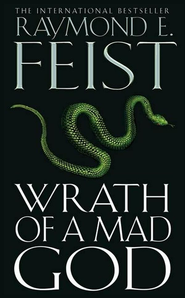 Cover Art for 9780007244317, Wrath of a Mad God by Raymond E. Feist