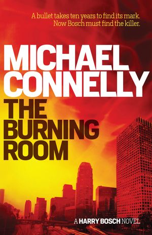Cover Art for 9781925267235, The Burning Room by Michael Connelly