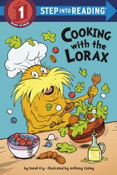 Cover Art for 9780593563144, Cooking with the Lorax (Dr. Seuss) by Sonali Fry