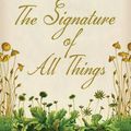 Cover Art for 9781408850114, The Signature of All Things by Elizabeth Gilbert
