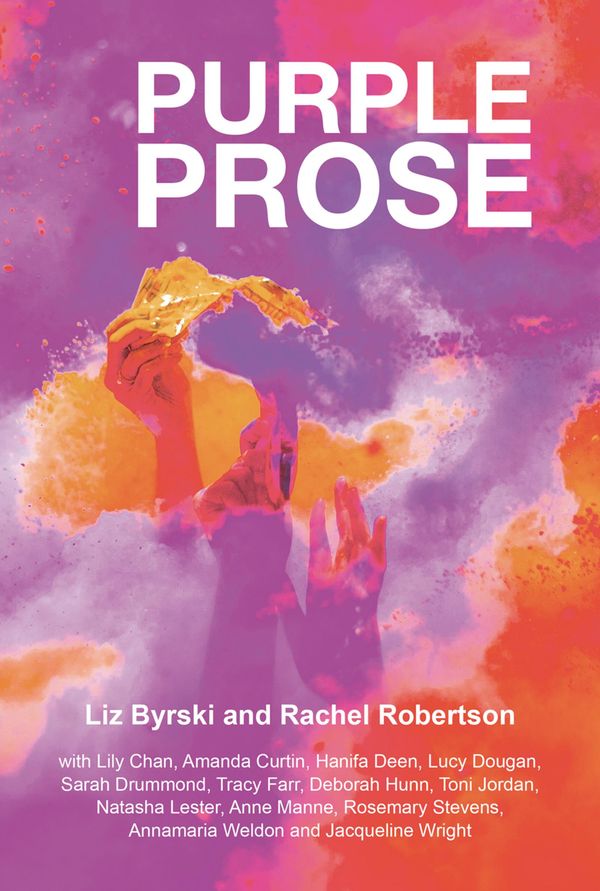 Cover Art for 9781925163117, Purple Prose by Rachel; Byrski, Liz Robertson