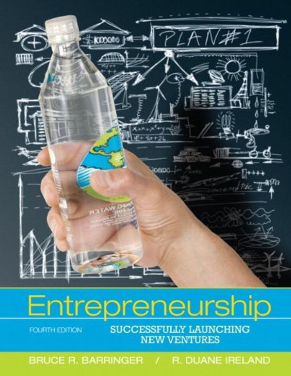 Cover Art for 9780273761402, Entrepreneurship: Successfully Launching New Ventures by Bruce R. Barringer, Duane Ireland