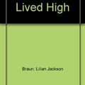 Cover Art for 9780753159293, The Cat Who Lived High by Braun, Lilian Jackson