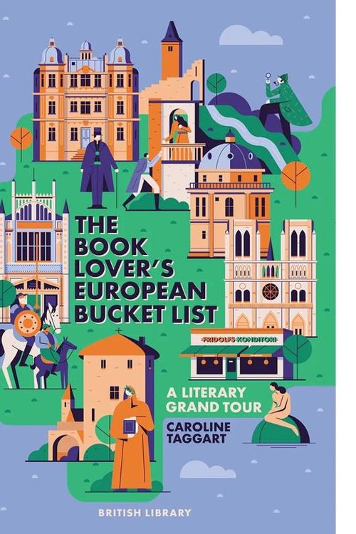 Cover Art for 9780712354943, THE BOOK LOVER'S EUROPEAN BUCKET LIST by Caroline Taggart