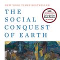 Cover Art for 9780871403308, The Social Conquest of Earth by Edward O. Wilson