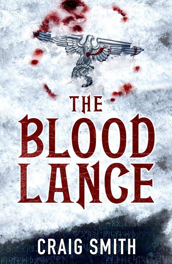 Cover Art for 9781905802555, The Blood Lance by Craig Smith