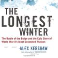 Cover Art for 9780306813047, The Longest Winter by Alex Kershaw