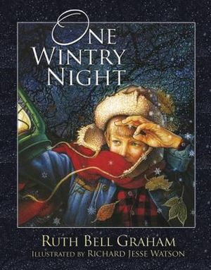 Cover Art for 9781400321162, One Wintry Night by Ruth Bell Graham