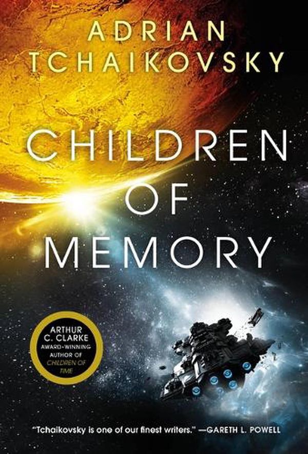 Cover Art for 9780316466400, Children of Memory by Adrian Tchaikovsky