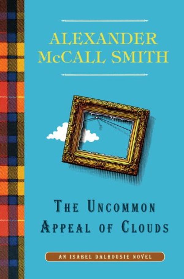 Cover Art for 9780307907332, The Uncommon Appeal of Clouds by McCall Smith, Alexander