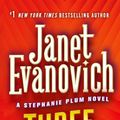 Cover Art for 9780312675080, Three to Get Deadly by Janet Evanovich