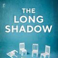 Cover Art for 9781925923285, The Long Shadow by Anne Buist