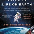 Cover Art for 9781478978954, An Astronaut's Guide to Life on Earth by Chris Hadfield