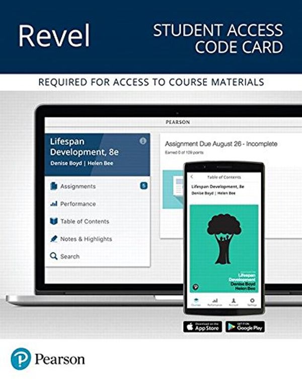 Cover Art for 9780134577616, Revel for Lifespan Development -- Access CardWhat's New in Psychology by Denise Boyd, Helen Bee
