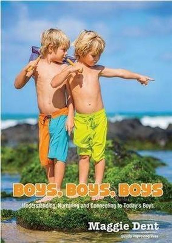 Cover Art for 9780975125854, Boys, Boys, Boys [1 DVD] by Maggie Dent