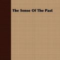 Cover Art for 9781406769319, The Sense Of The Past by Henry James