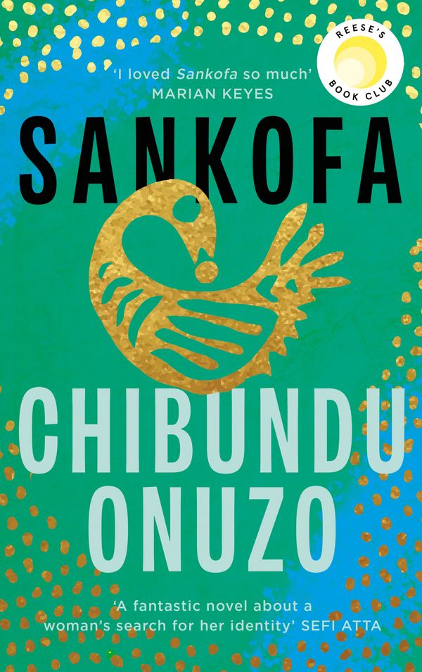 Cover Art for 9780349013145, Sankofa by Chibundu Onuzo