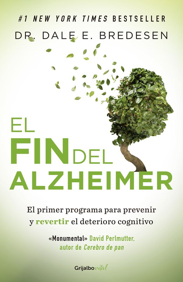 Cover Art for 9786073164887, El Fin del Alzheimer/The End of Alzheimer's by Dale Bredesen
