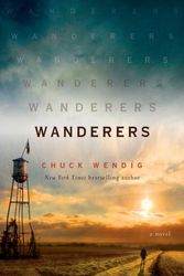 Cover Art for 9781781088104, Wanderers by Chuck Wendig