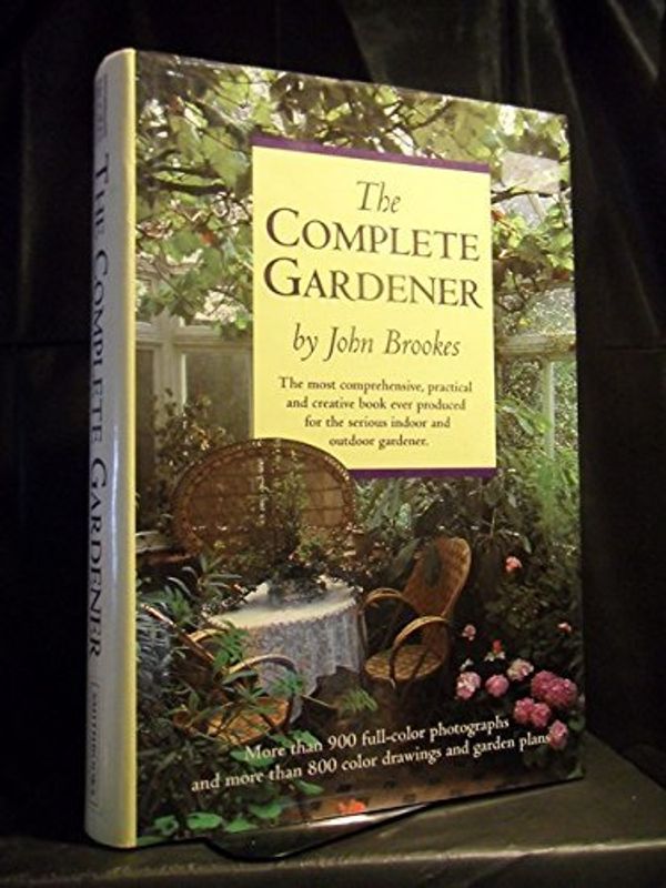 Cover Art for 9780886652838, The Complete Gardener by Brookes, John