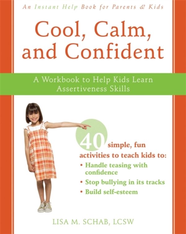 Cover Art for 9781572246300, Cool, Calm, Confident by Lisa M. Schab