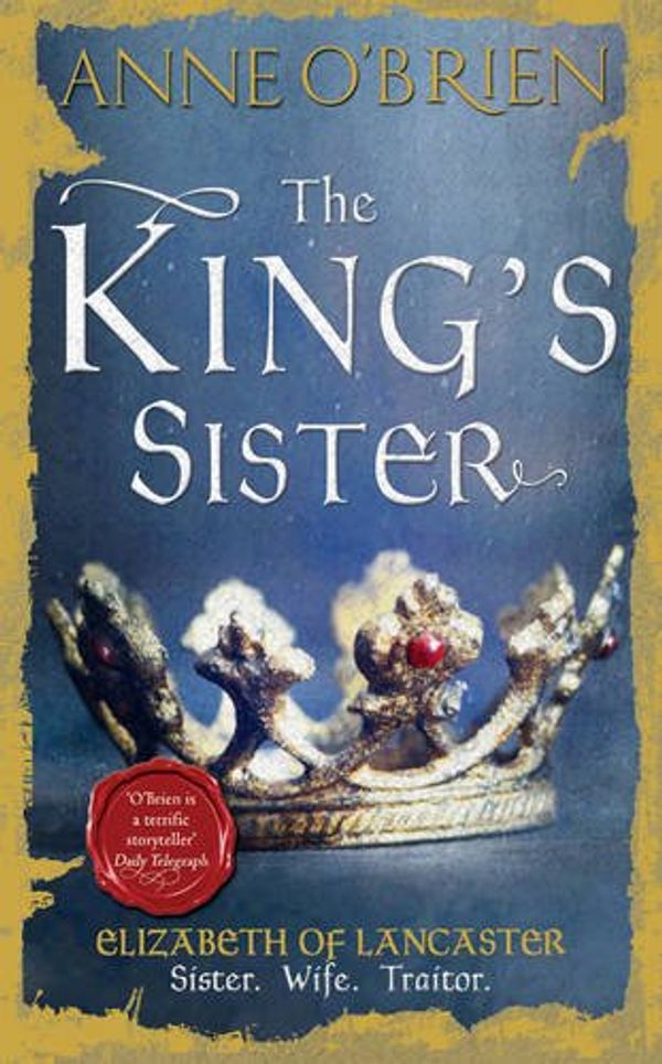 Cover Art for 9781848453463, The King's Sister by Anne O'Brien