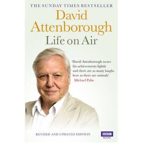 Cover Art for B0092KVHE2, Life on Air by Sir David Attenborough