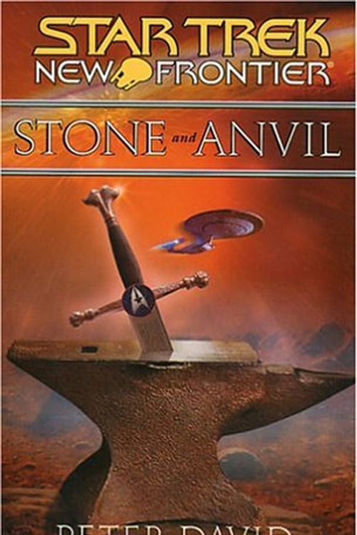 Cover Art for 9780743496186, Star Trek: New Frontier: Stone and Anvil by Peter David