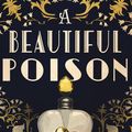 Cover Art for 9781536667868, A Beautiful Poison by Kang M d, Lydia