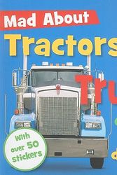 Cover Art for 9781848790032, Mad About Tractors by Sarah Creese