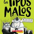 Cover Art for 9781338155501, Los Tipos Malos En Misión Improbable (Los Tipos Malos #2) by Aaron Blabey