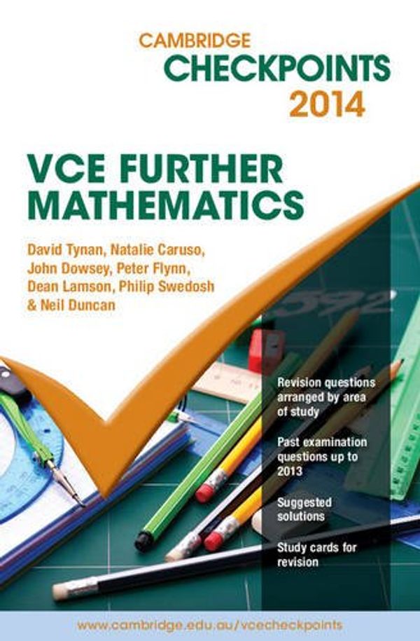 Cover Art for 9781107665569, Cambridge Checkpoints VCE Further Mathematics 2014 and Quiz Me More 9781107643567 by David Tynan, Natalie Caruso, John Dowsey, Peter Flynn, Dean Lamson, Philip Swedosh