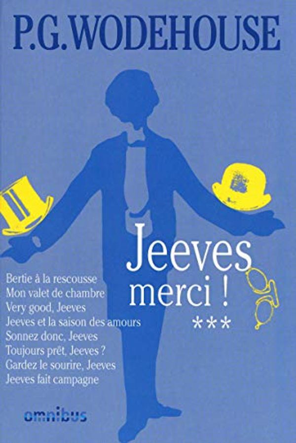 Cover Art for 9782258081536, Jeeves, Tome 3 : Jeeves, merci ! by P.g. Wodehouse