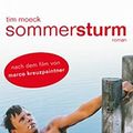 Cover Art for 9783867870559, Sommersturm by Tim Moeck