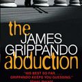 Cover Art for 9780061734120, The Abduction by James Grippando