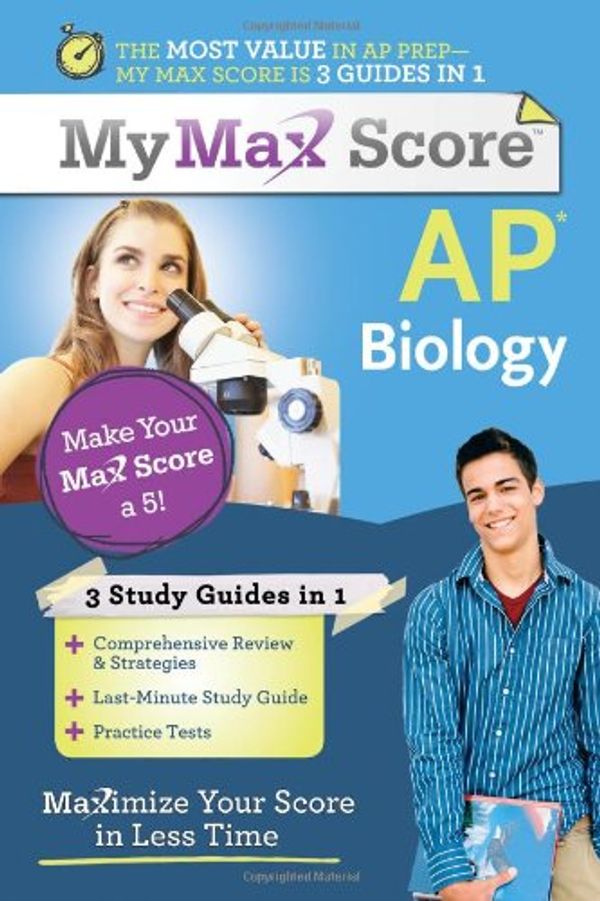 Cover Art for 9781402243158, My Max Score AP Biology: Maximize Your Score in Less Time by Robert S Stewart