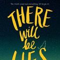 Cover Art for 9781619637092, There Will Be Lies by Nick Lake