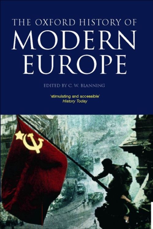 Cover Art for 9780192853714, The Oxford History of Modern Europe by T. C. W. Blanning