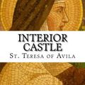 Cover Art for 9781548521349, Interior Castle by Teresa of Avila