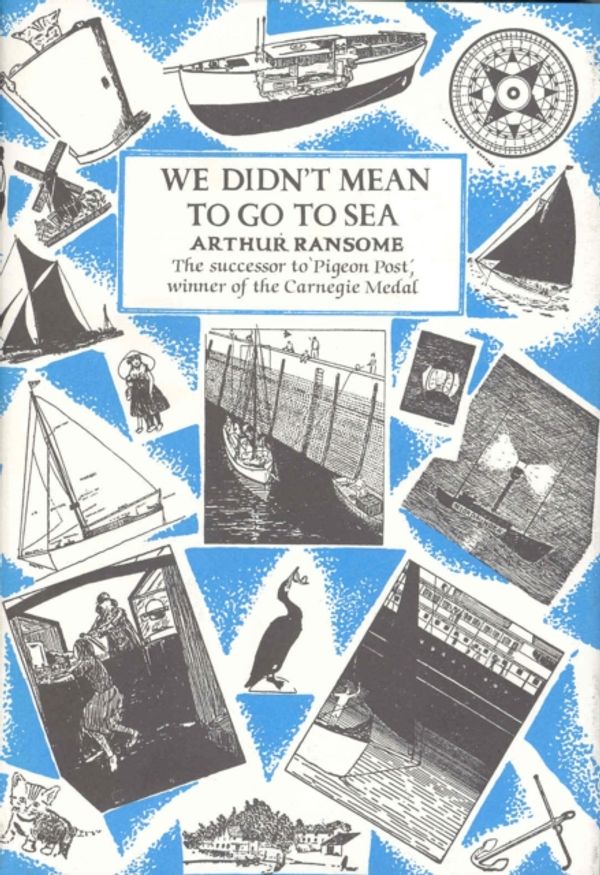 Cover Art for 9780224021234, We Didn't Mean To Go To Sea by Arthur Ransome
