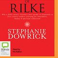 Cover Art for 9781489083753, In the Company of Rilke by Stephanie Dowrick