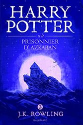 Cover Art for 9782070624546, Harry Potter, III : Harry Potter et le prisonnier d'Azkaban - grand format [ Harry Potter and the Prisoner of Azkaban ] large format (French Edition) by J. K. Rowling, Jean-François Ménard (Traduction)